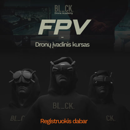 FPV dronų įvadinis kursas